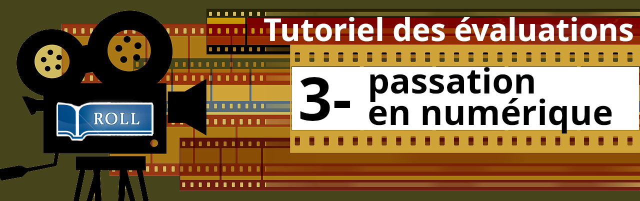 Tuto passation en numérique